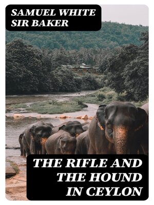 cover image of The Rifle and the Hound in Ceylon